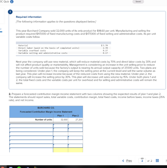 DC Quiz Saved Required information [The following information applies to the questions displayed below.] This year Burchard C