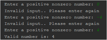 0 Enter a positive nonzero number: Invalid input.. Please enter again Enter a positive nonzero number: Invalid input.. Please