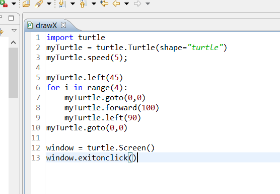 TO P drawx x 1 import turtle 2 myTurtle = turtle. Turtle(shape=turtle) 3 myTurtle.speed(5); 4 5 myTurtle.left(45) 6 for i i