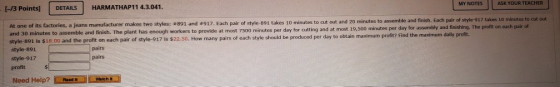 |-/3 Points] DETAILS HARMATHAP114.3.041. MY NOTES ASK YOUR TEACHER At one of its factories, a jeans manufacturer makes two st