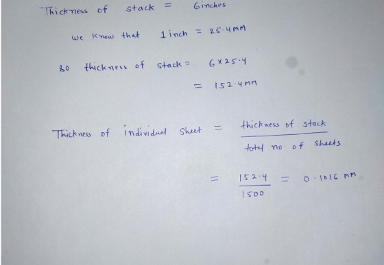 -Thịckmess of stack = 6inches 20 thickness of stack- GX25,y mss of ndihst thick ness of stack ickness of stack tot no . of sheets ISoD