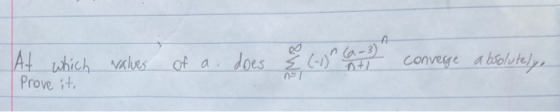 A does { (-1) (A-3) At which values Prove it, converge a absolutely
