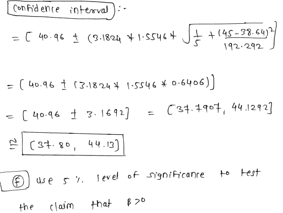 confidence interval) [ 40.96 t (3.1824 +1.5546* th +145-38.64) 192.292 = ( 40.96 † (3.1824+ 1.5546*0.6406)] (37.7907, 44.1292
