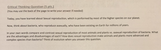 Critical Thinking Question (5 pts.) (You may use the back of the page to write your answer if needed) Today, you have learned