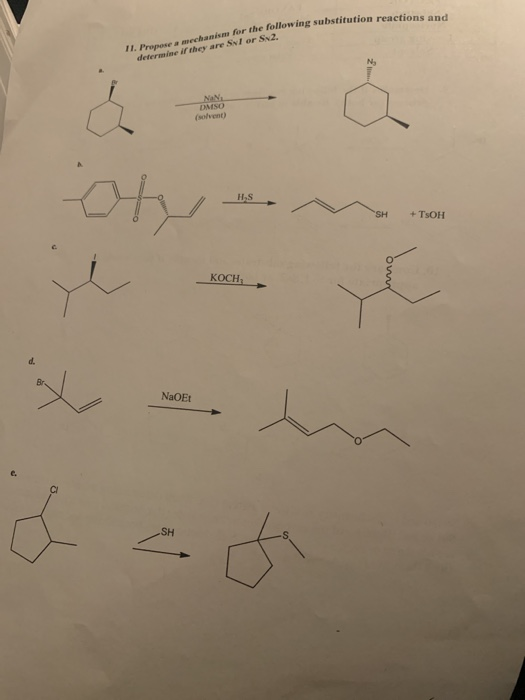 mism for the following substitution reactions a mechanism I1. Propose a determine if they are SnI or Sv2. N, DMSO (solvent) H