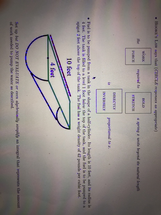 • HOOKES LAW says that (CIRCLE responses as appropriate) WORK HOLD the required to a spring x units beyond its natural lengt