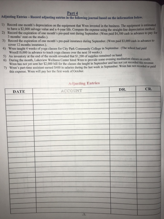 Part 4 Adjusting Entries -Record adjusting entries in the following journal based on the information below. 1) Record one mon