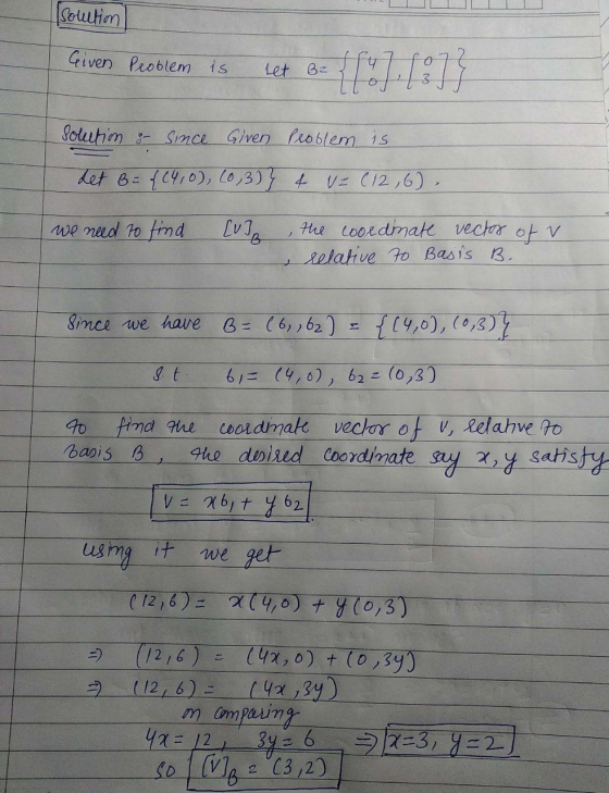 solution] Given Problem is set BzZ 1547 6072 llolla solution - Since Given Problem is Let B = {(4,0), (0,3)} & Vz (12,6). we