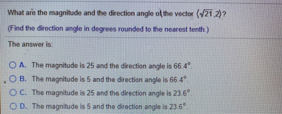 What are the magnitude and the direction angle of the vector (V21,2)? (Find the direction angle in degrees rounded to the nea