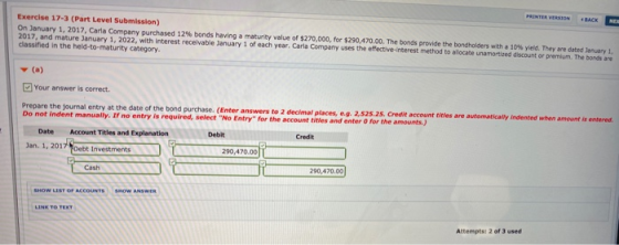 TER VERSION BACK Exercise 17-3 (Part Level Submission) On January 1, 2017, Carla Company purchased 12% bonds having a maturit