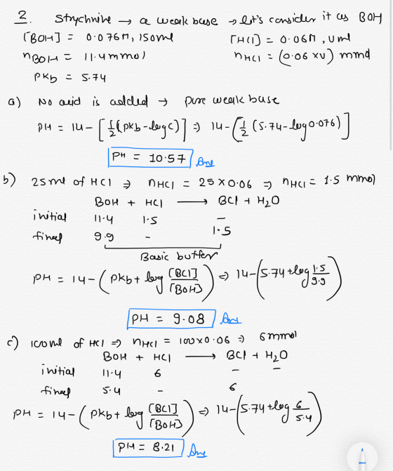3. Strychnine a weak base lets consider it ces BOH (Boh] = 0.076M, isome THI)=0.06m, ume MBOH = 11.ummol nHCl = (0.06 xv) mm