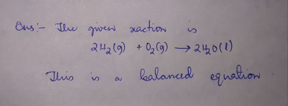 Ans:- The given daction is 242(9) +029) →210(1) is a balanced equation This