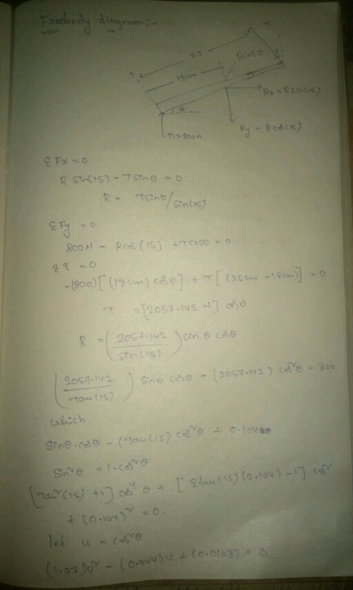 sreebody diagram: Rx = Rsinus) Ry - RCLE) In 800 & Fx-o R sincis) - Tsino o R- Tsing/sincis) & Fy a 800N - ROB (15) + Tcoso o