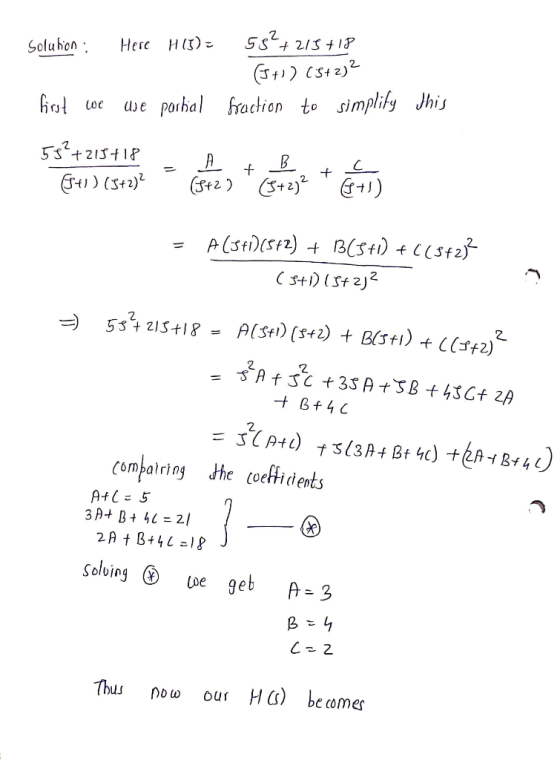 Solution : Here H(3): 58?+213 +18 (5+1) (-3+2)2 fraction to simplify first we use partial this 55°+215+18. - B Eu) (5+2)2 1 (