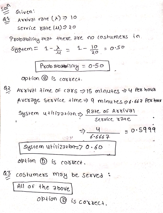 Soin Q1 Given! Arrival rate (A) - 10 service rate (4-720 Probability that there are no costumers in system a 1-7 I - 10 - =o.