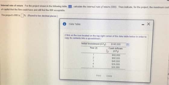 Then indicate, for the pro ect the maxim um cost Internal rate of return For the project shown in he following table,囲 of cap