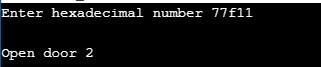 Enter hexadecimal number 77f11 Open door 2