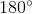 180^{\circ}