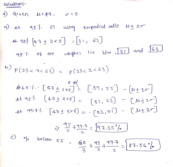 solutions a) Given M = 41, 8 el a) At 951 using emperical relle tao At 981 (47 + 2x8] - [31, 63] unohts blo II and 163 lie 9.
