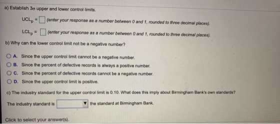 a) Establish 30 upper and lower control limits. UCL = enter your response as a number between 0 and 1, rounded to three decim