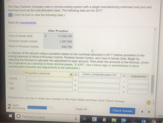 The Hazy Radiator Company uses a normal-costing system with a single manufacturing overhead cost pool and machine-hours as th