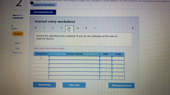 T VRTORE # *#* RRA S Required information View transaction list Part 2 of 2 Journal entry worksheet < 1 2 3 points 5 6 Skippe