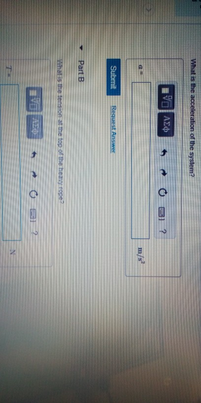 What is the acceleration of the system? m/s Part B