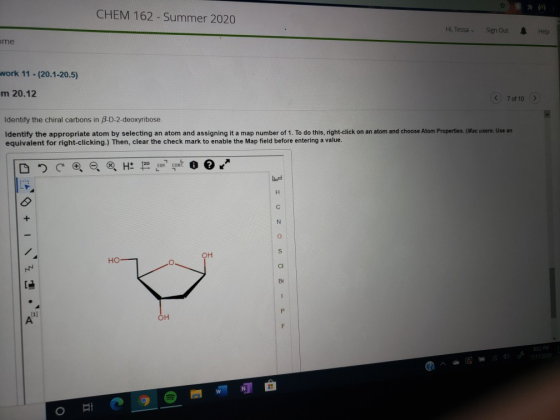 CHEM 162 - Summer 2020 Hi, Tessa Sign Out Help ome work 11 - (20.1-20.5) m 20.12 ( 7 of 10 Identify the chiral carbons in B-D