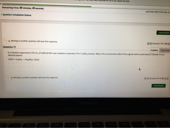 umenie Will Due to run if you leave the test. Remaining Time: 39 minutes, 49 seconds. Less than half of the time rer Question