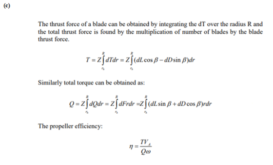 The thrust force of a blade can be obtained by integrating the dT over the radius R and the total thrust force is found by th