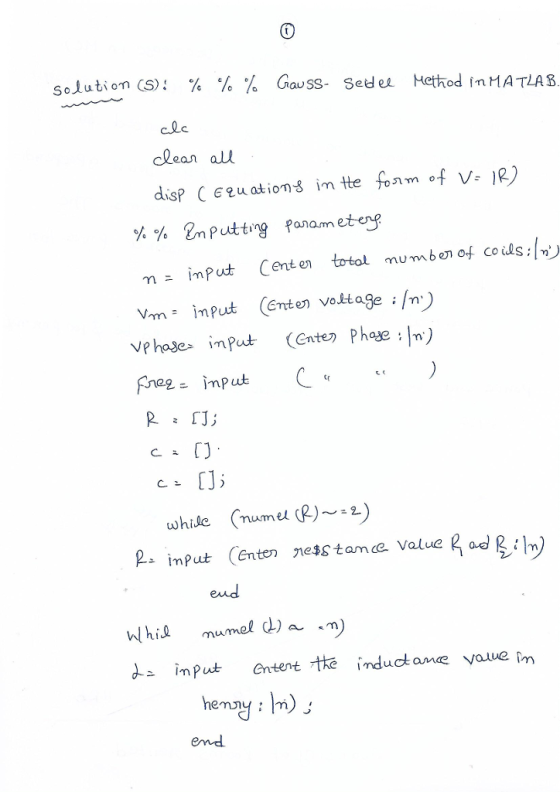 solution (s) : % % % Gauss- sedel Method fnHATLAB clean alu % % Er putting panametere input (enten voltage : /n.) rj (numuR) ~ (Ente刀resg tarmcC while imput Value Riad ,In 2 eud my: end