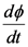 d4
dt
