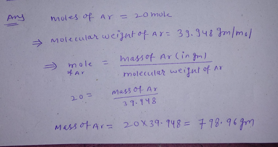 MS mot esot. Ar= 2.0 mole ラ Moleculandu eiptatAた33.348 gm/mi/ 3 1.118