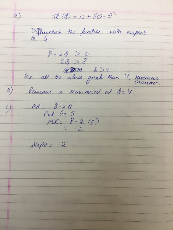 TR (8) = 12 +88-0² Differential the function neith suspect. to a 8-20 > o For all 800 d34 the values greater than 4, revenus