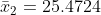 =25.4724