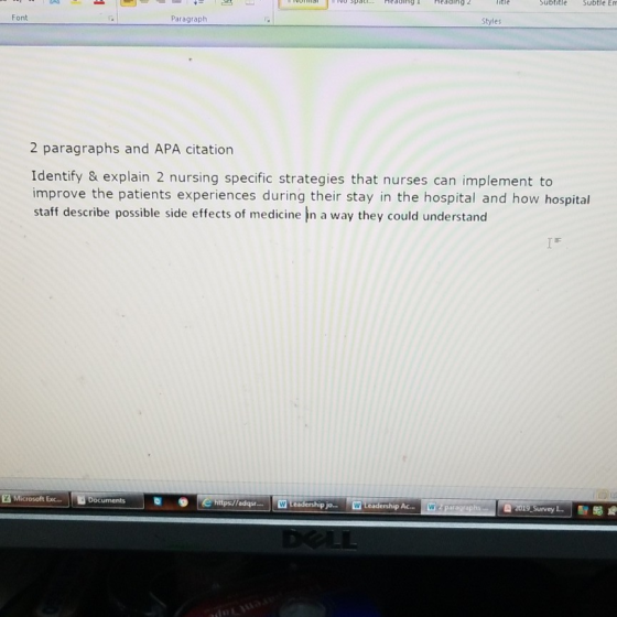 Paragraph Styles Font 2 paragraphs and APA citation Identify & explain 2 nursing specific strategies that nurses can implemen