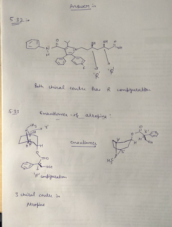 Answer - 5.32 → 2-I R R Both chiral centre has R configuration 5-33 Enantiones of atropine: thes enantiomer LOH TH KOH R co