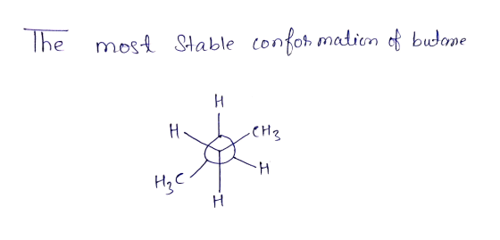 The most Stable conformation of budeme H h Ha CH3