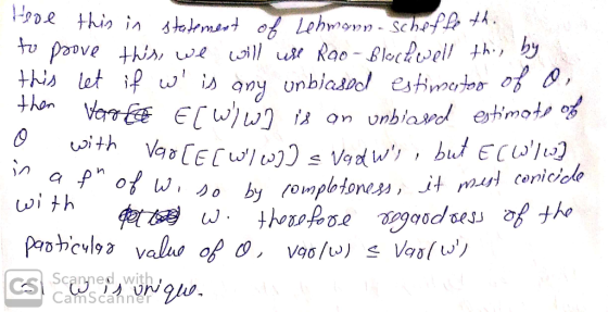 in this by Ploe this in statement of Lehmonn - Scheffe the to prove this, we will use Rao - Block well this by this let if w