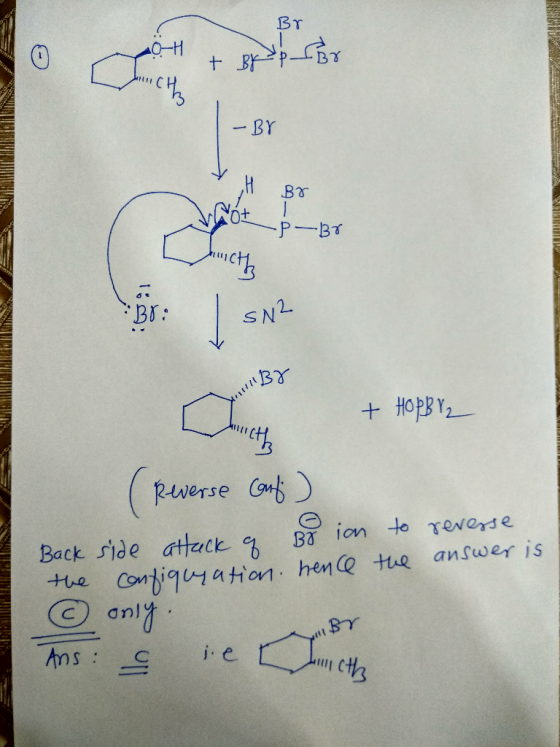 3r O-H C -BY Ot 1 IHIC Br: 2. werse Back side attack. BY.on to Yererse -He Contyqu서ation, hen(q tue answer is i. e