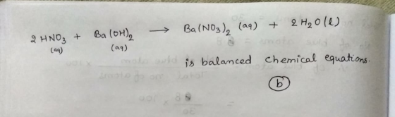 9 HNO3 + Ba(OH), → Ba(NO3), (aq) + 2 H2O16) (aq) colo auld is balanced chemical equations.