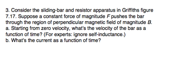 3. Consider the sliding-bar and resistor apparatus