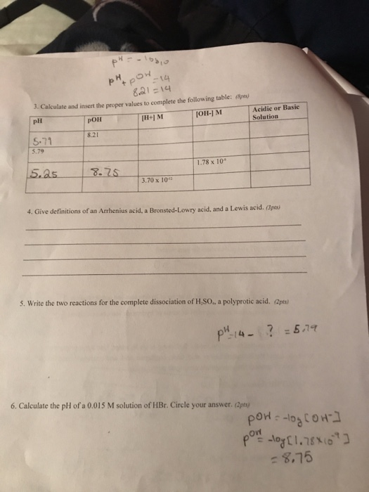 pH.poH 14 8a114 3. Calculate and insert the proper values to complete the following table: 8pes) plH Acidic or Basic Solution