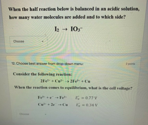 When the half reaction below is balanced in an acidic solution, how many water molecules are added and to which side? 12 → 10