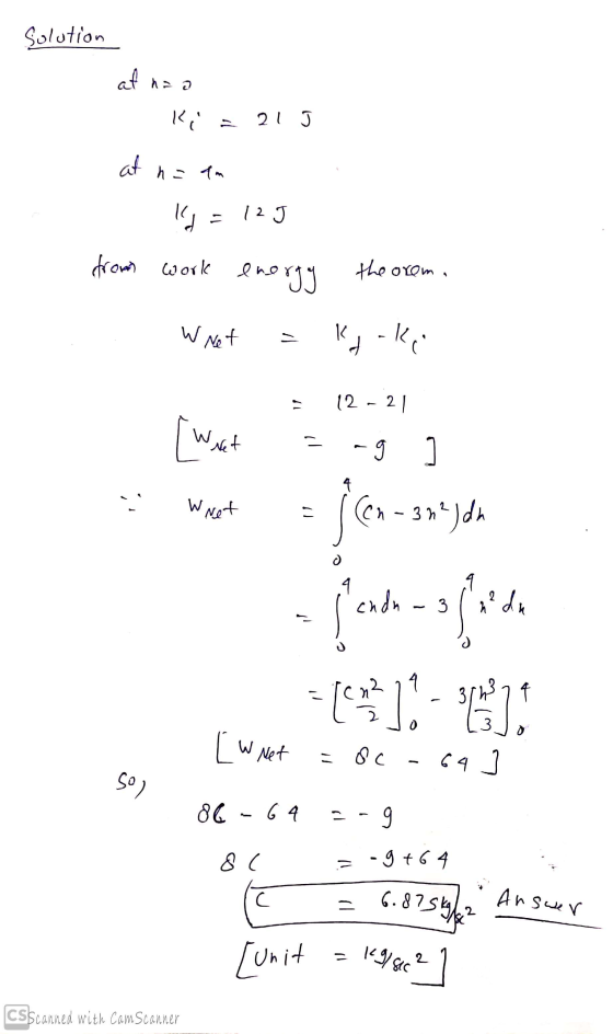 Solution at naa Ki = 21 at naam Ild 12 J from work energy energy the orom. W Not = koko 12-21 Wret ag 4 Wrot - je-sya senboo