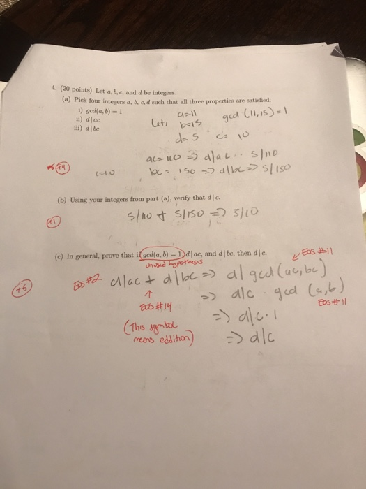4. (20 points) Let a,b,c, and d be integers. (a) Pick four integers a, b, c, d such that all three properties are satisfied: