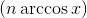 (n \arccos x)