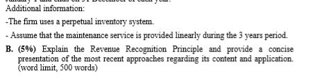 Additional information: The fim uses a perpetual inventory system. - Assume that the maintenance service is provided linearly