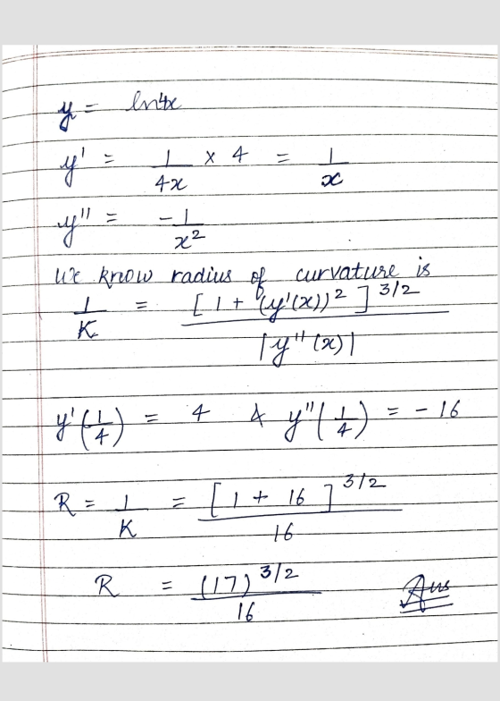 ente - १ x 4 4l C । 22 We know radius of curvature is [L + ytx))2] 3/2 Ka का T 4 (4) 4y) - - 16 312 = १ . K [ 1 + 167 16 R (