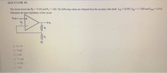 QUESTION 49 The circuit shown has Rp = 70 K2 and R1 = 5 k. The following values are obtained from the op-amps data sheet: Ao